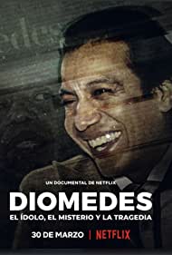 Broken Idol: The Undoing of Diomedes Diaz (2022) Free Movie