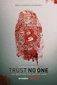 Trust No One The Hunt for the Crypto King (2022) Free Movie M4ufree