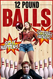 12 Pound Balls (2017) M4uHD Free Movie
