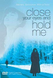 Close Your Eyes and Hold Me (1996) Free Movie M4ufree