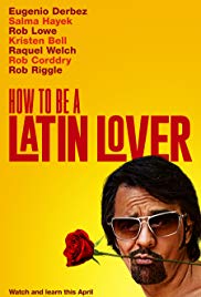How to Be a Latin Lover (2017) Free Movie