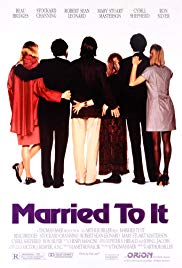 Married to It (1991) Free Movie