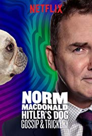 Norm Macdonald: Hitlers Dog, Gossip & Trickery (2017) Free Movie