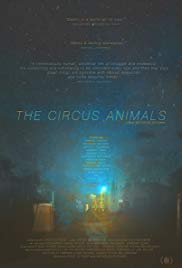 The Circus Animals (2012) M4uHD Free Movie