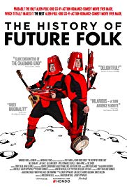 The History of Future Folk (2012) M4uHD Free Movie
