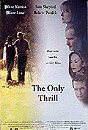 The Only Thrill (1997) Free Movie M4ufree