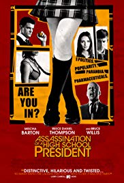 Assassination of a High School President (2008) Free Movie