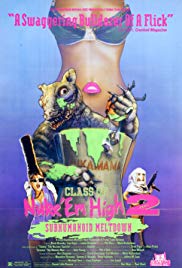 Class of Nuke Em High Part II: Subhumanoid Meltdown (1991) Free Movie