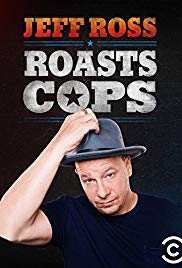 Jeff Ross Roasts Cops (2016) Free Movie