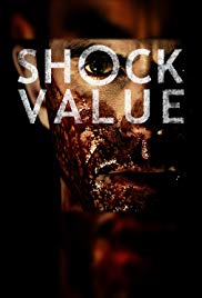 Shock Value (2014) Free Movie