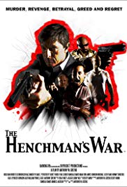 The Henchmans War (2012) Free Movie