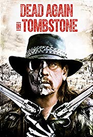 Dead Again in Tombstone (2017) M4uHD Free Movie