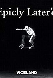 Epicly Laterd (2011) Free Tv Series