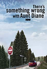 Theres Something Wrong with Aunt Diane (2011) Free Movie