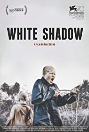 White Shadow (2013) Free Movie