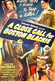 A Close Call for Boston Blackie (1946) Free Movie