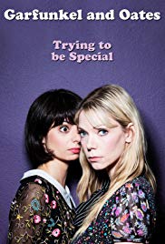 Garfunkel and Oates: Trying to Be Special (2016) M4uHD Free Movie