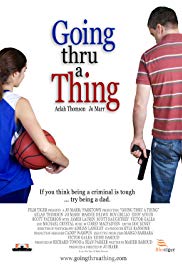 Going Thru a Thing (2011) Free Movie M4ufree