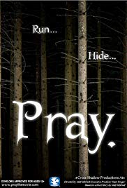Pray. (2007) Free Movie
