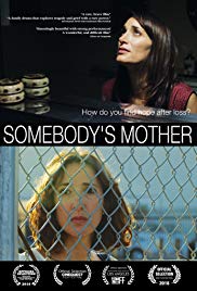 Somebodys Mother (2016) Free Movie M4ufree