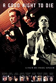 A Good Night to Die (2003) Free Movie M4ufree