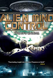 Alien Mind Control: The UFO Enigma (2015) Free Movie