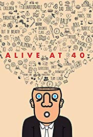 Alive at 40 (2017) Free Movie M4ufree
