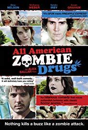 All American Zombie Drugs (2010) Free Movie