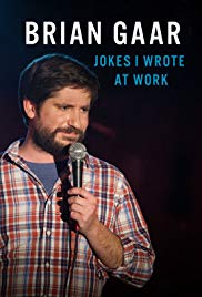Brian Gaar: Jokes I Wrote at Work (2015) M4uHD Free Movie