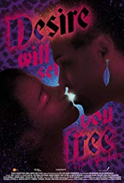 Desire Will Set You Free (2015) Free Movie