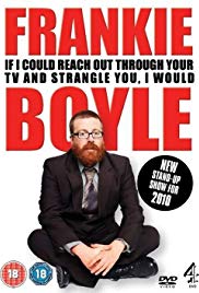 Frankie Boyle Live 2: If I Could Reach Out Through Your TV and Strangle You I Would (2010) M4uHD Free Movie