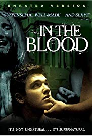 In the Blood (2006) Free Movie
