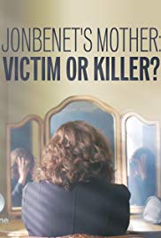 JonBenets Mother: Victim or Killer (2016) Free Movie