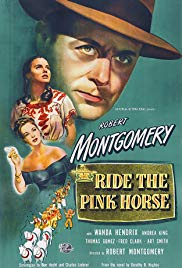 Ride the Pink Horse (1947) Free Movie