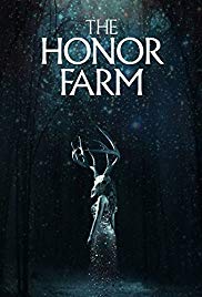 The Honor Farm (2017) Free Movie