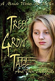 Trees Grow Tall and Then They Fall (2005) Free Movie