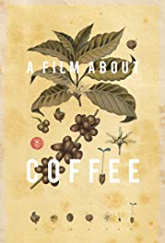 A Film About Coffee (2014) Free Movie M4ufree