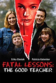 Fatal Lessons: The Good Teacher (2004) M4uHD Free Movie