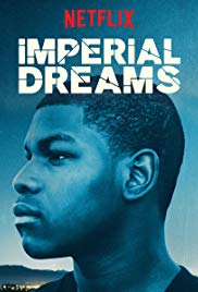 Imperial Dreams (2014) Free Movie M4ufree