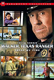 Walker, Texas Ranger: Trial by Fire (2005) Free Movie