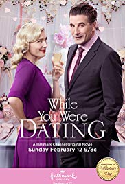 While You Were Dating (2017) M4uHD Free Movie