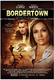 Bordertown (2006) Free Movie