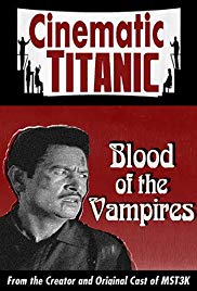 Cinematic Titanic: Blood of the Vampires (2009) Free Movie
