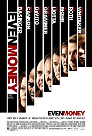 Even Money (2006) Free Movie M4ufree