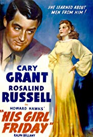 His Girl Friday (1940) Free Movie
