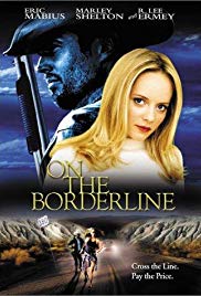 On the Borderline (2001) Free Movie