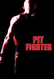 Pit Fighter (2005) Free Movie