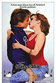 The Sluggers Wife (1985) Free Movie