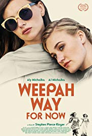 Weepah Way for Now (2015) Free Movie