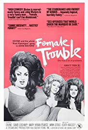 Female Trouble (1974) Free Movie M4ufree